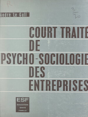 cover image of Court traité de psycho-sociologie des entreprises